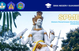 Lapor Diri dan Daftar Ulang SPMB SMA Negeri 1 Sukawati